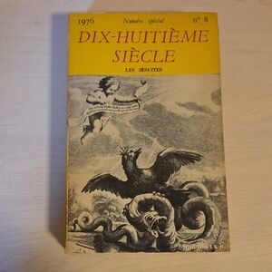 Dix-Huitième Siècle - Les Jesuites - Revue Annuelle
